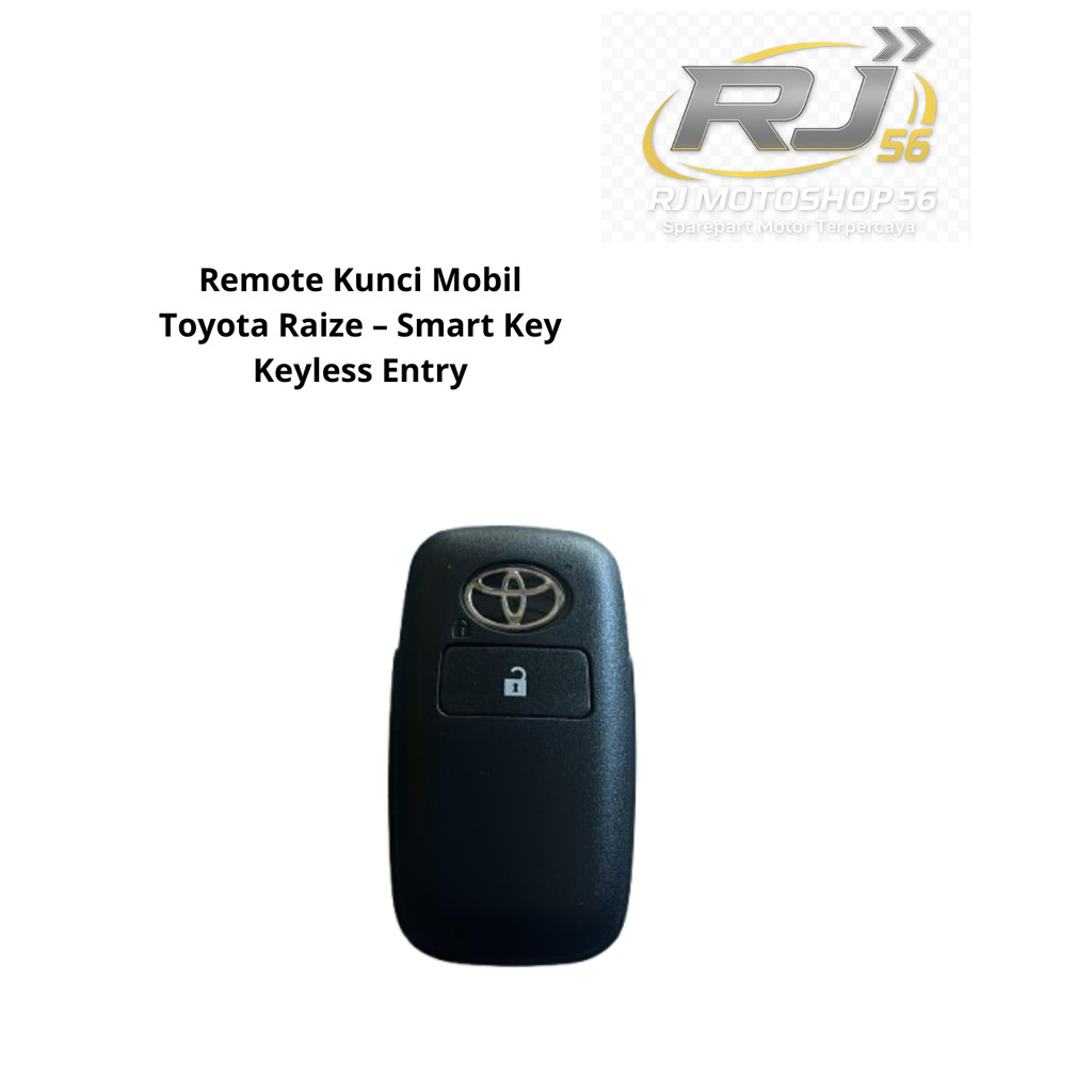 Remote Kunci Mobil Toyota Raize – Smart Key Keyless Entry