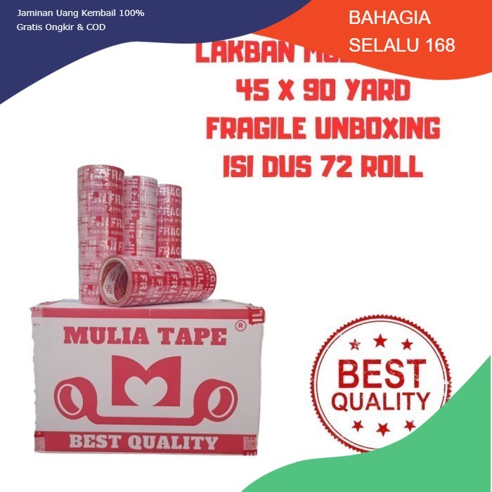 

Lakban mulia tape ukuran 45 X 90 Yard Fragile Unboxing Kemasan 1 slop