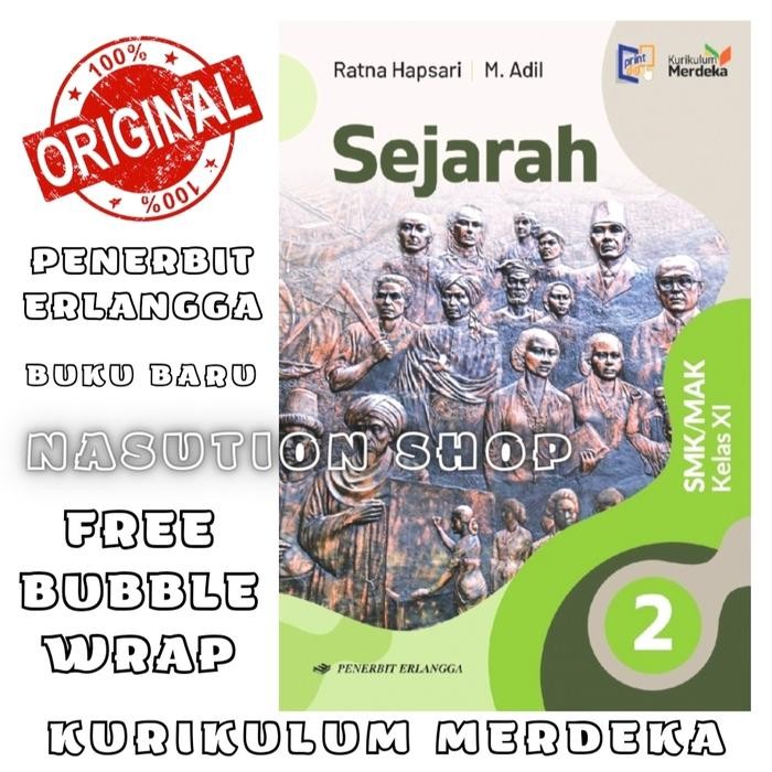 

Buku Sejarah Kelas 2 / Xl 11 SMK Erlangga Kurikulum Merdeka Original