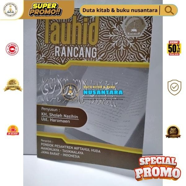 Promo Cod Ringkasan Tauhid Rancang karya Miftahul Huda Pusat