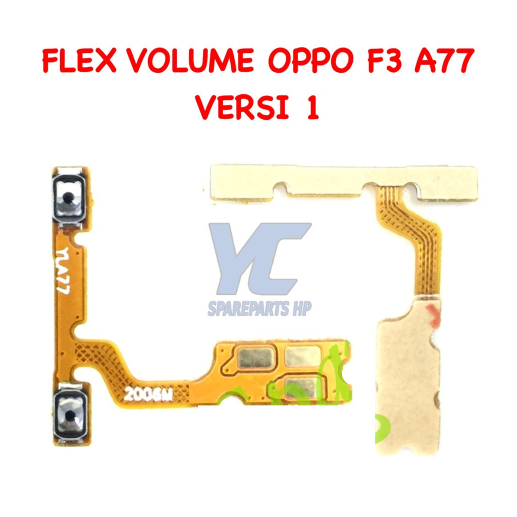 Flexible Volume Opo F3 / A77 Produk Baru