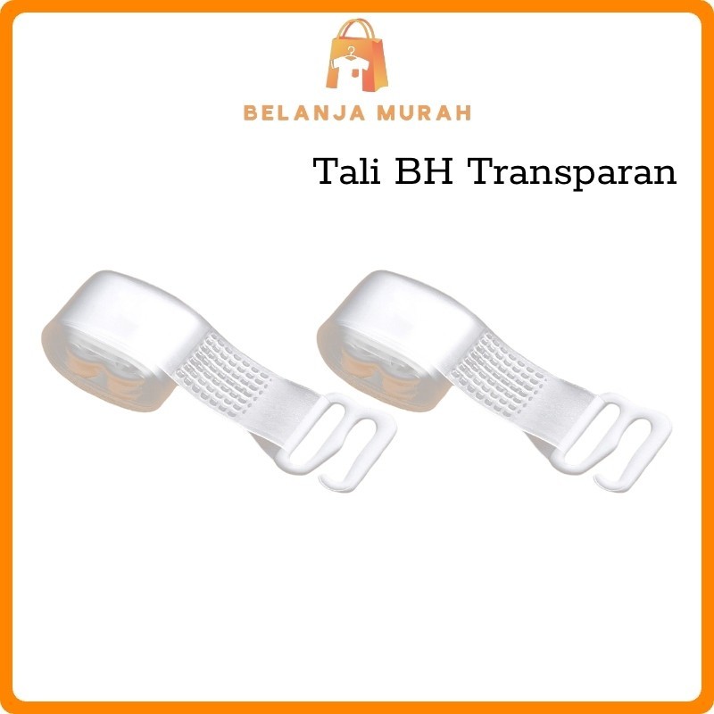 BEM - TALI BRA TRANSPARANG SEPASANG / TALI BH / BRA STRAPS / TALI BH TRANSPARAN / STRAP TALI BH KAIT