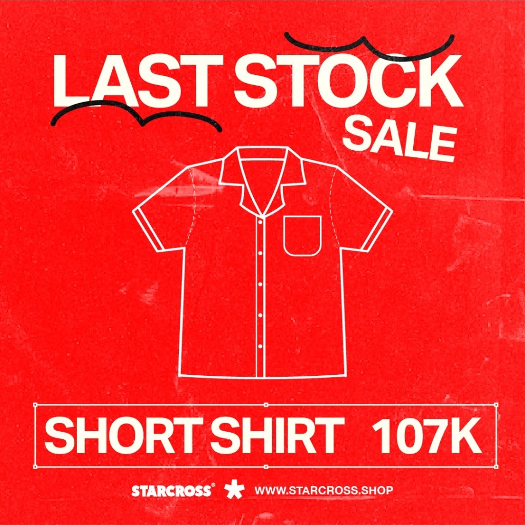 STARCROSS LAST STOCK SALE - Kemeja Pendek