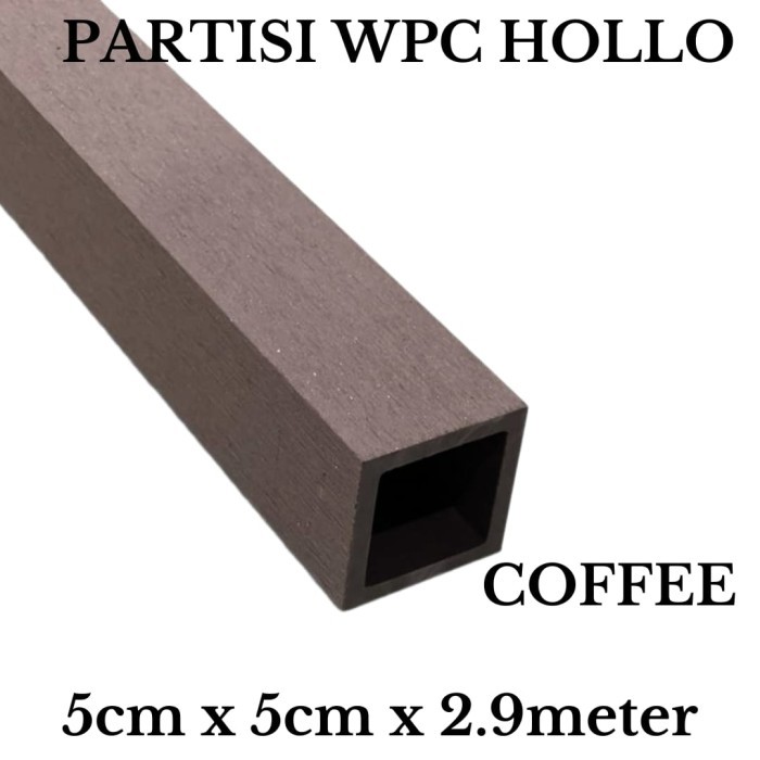 Anjan WPC Outdoor Hollow Partisi 5CM X 5CM X 2.9METER - Coffe