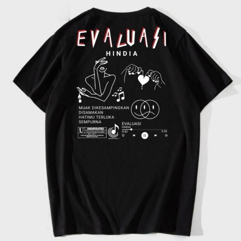 Kaos  T-SHIRT  HINDIA EVALUASI Cotton Combed 24s Tebal