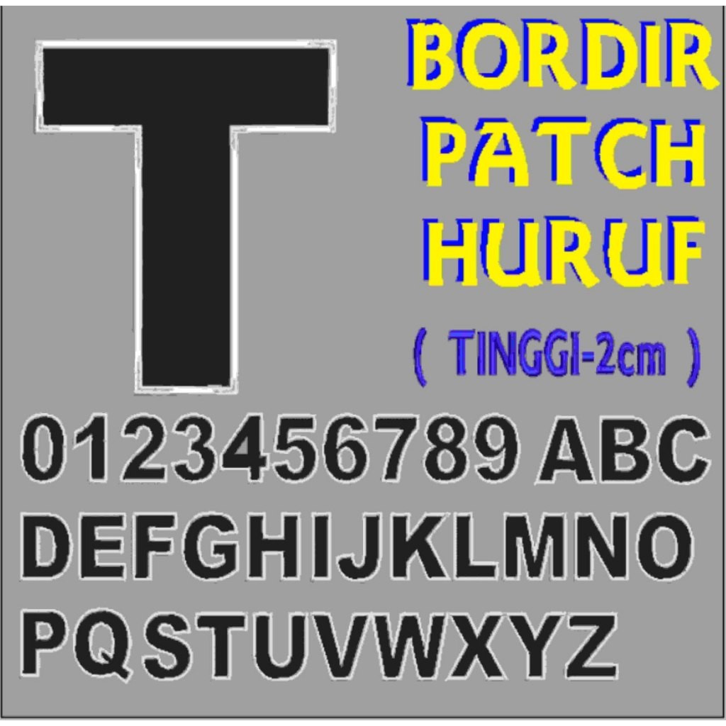 PARK Bordir Patch Huruf Emblem  A-Z UKURAN 3CM - T