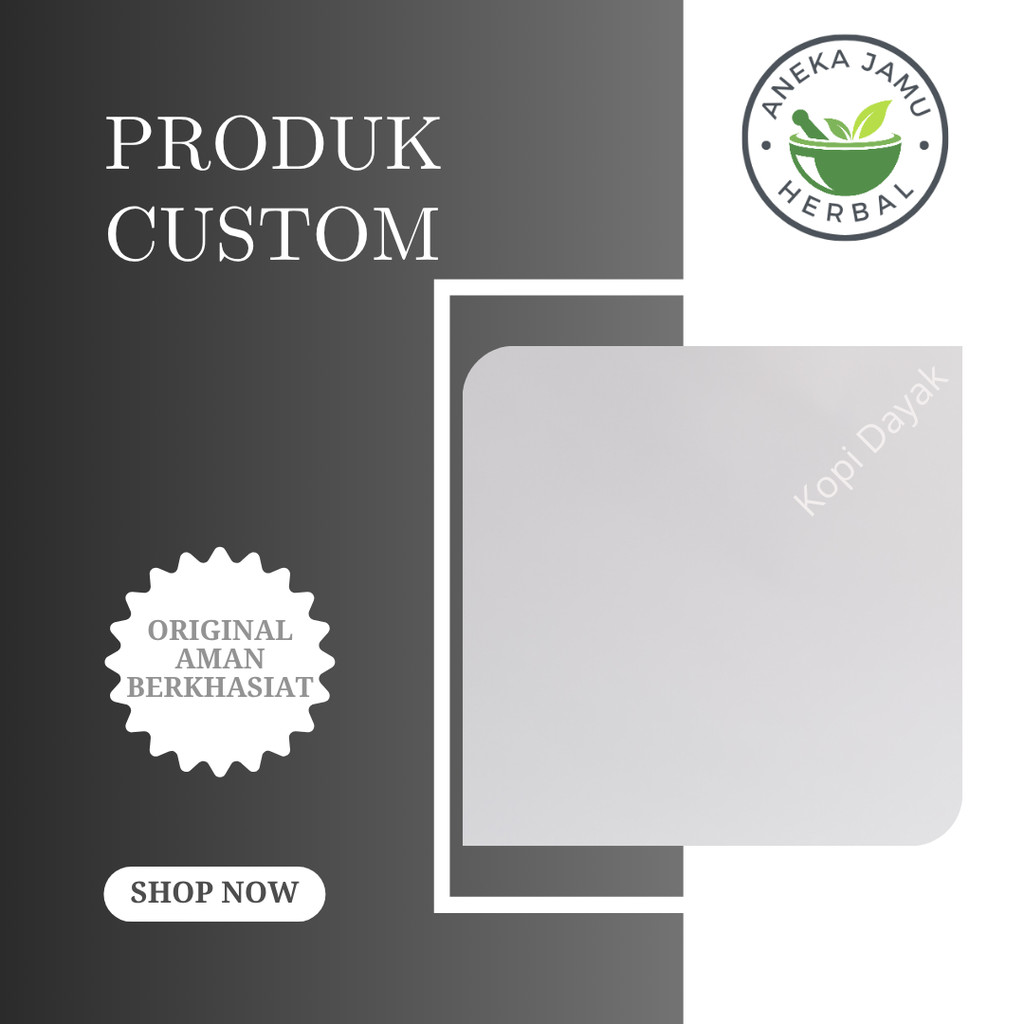 

Produk Custom DAY - (KOPI)