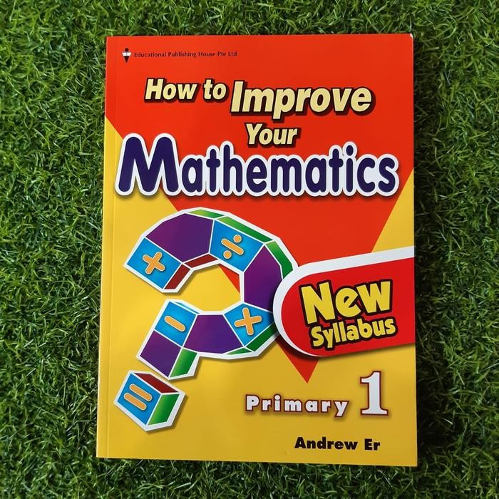 

How to Improve Your Mathematics - Primary 1