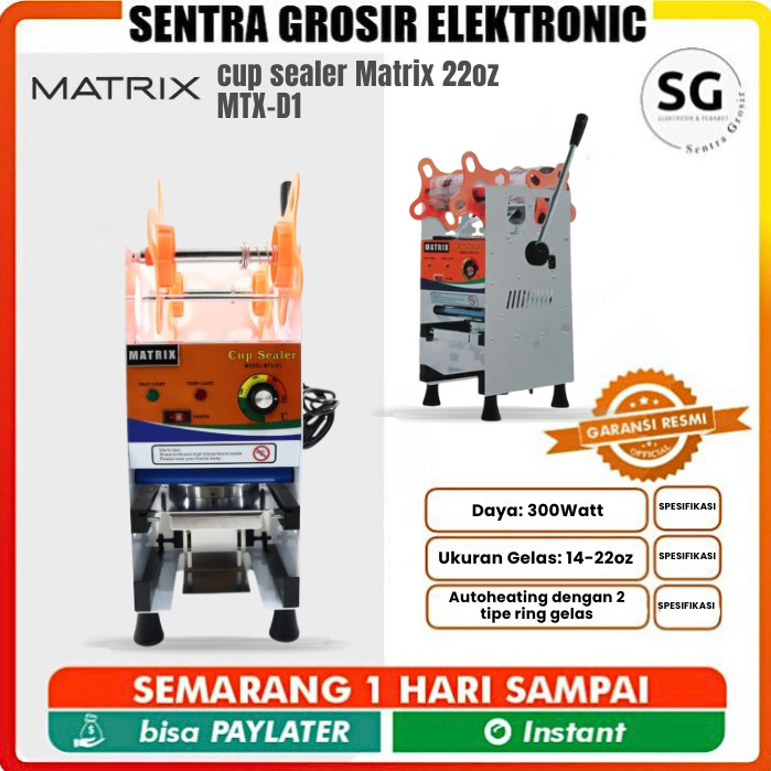 Cup Sealer MTX-D1 Matrix 14oz - 22oz Jumbo Mesin Press Cup D1 Matrix Sealer Cup D1 Matrix
