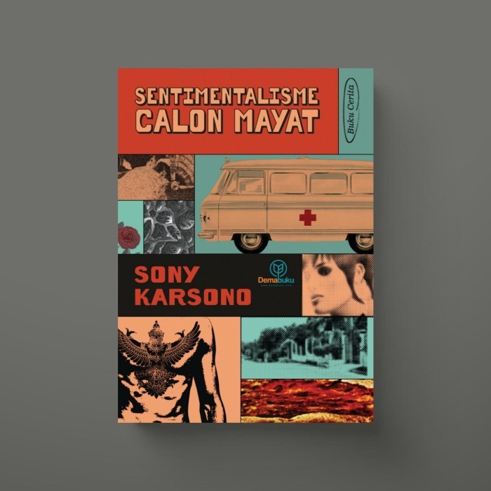 ✨TERLARIS ✨Sentimentalisme Calon Mayat - Sony Karsono