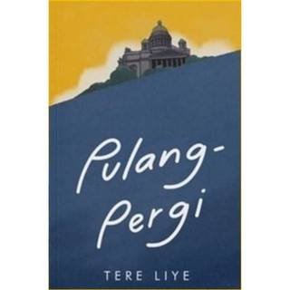 

Novel Pulang Pergi by Tere Liye