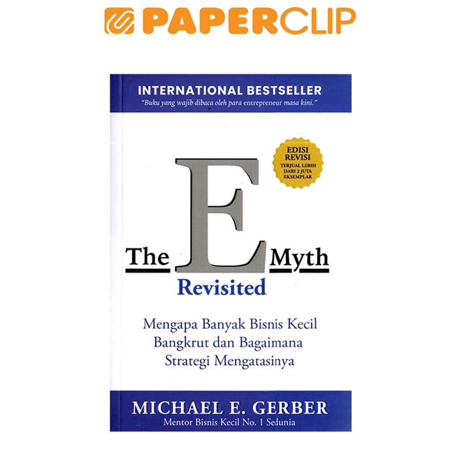 THE E-MYTH REVISITED (MICHAEL E.GERBER)