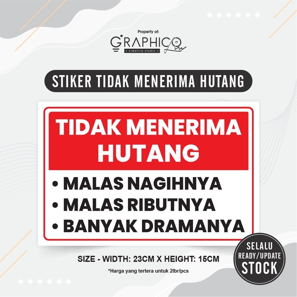 

Stiker Tidak Menerima Hutang - Per/2 lembar (23x15cm) CingWangPrint