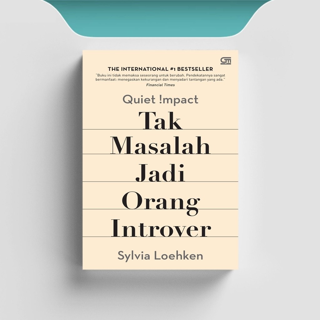 

[ID552] Quiet Impact: Tak Masalah Jadi Orang Introver - Sylvia Loehken