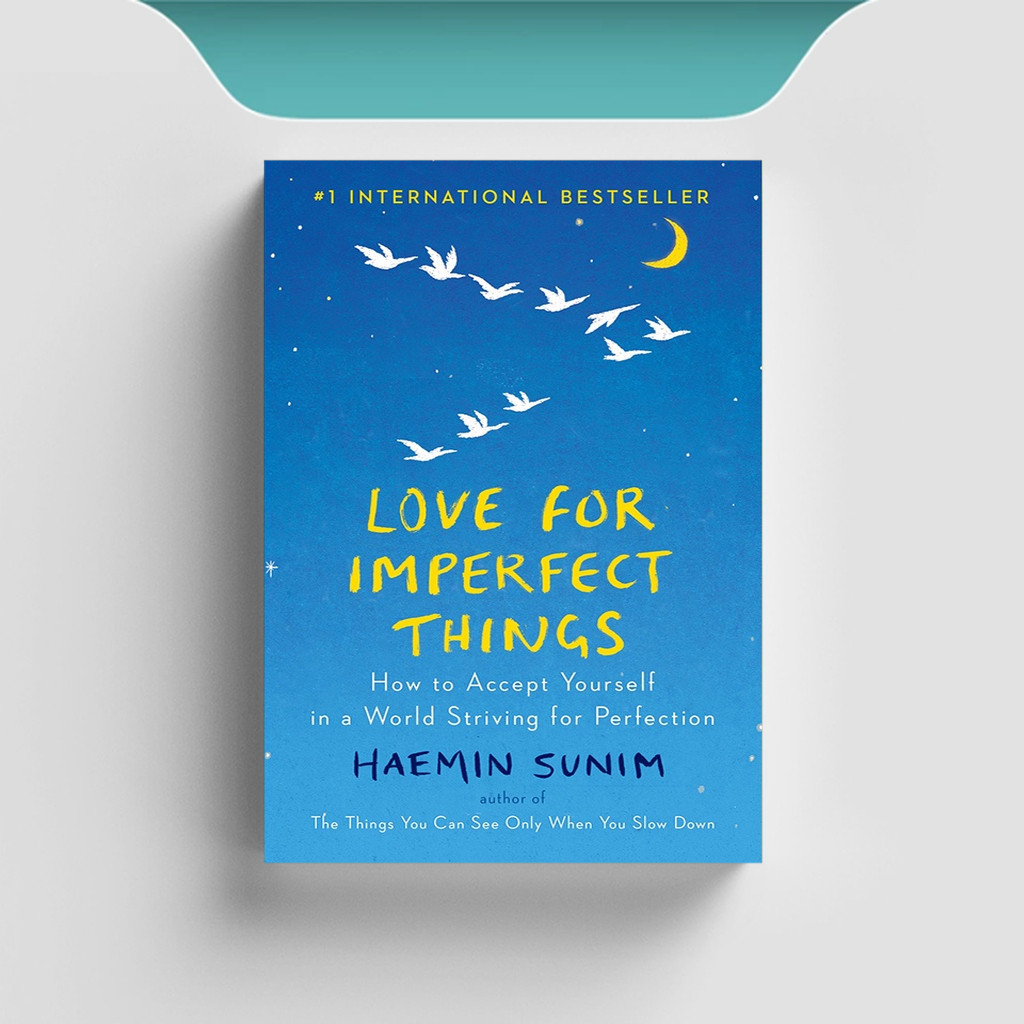 

[ENG830] Love for Imperfect Things: How to Accept Yourself in a World Striving for Perfection - Haemin Sunim