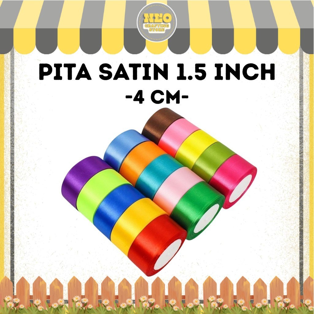 

Pita Satin 1.5 inch = 4 cm 1,5" 4cm 1,5'
