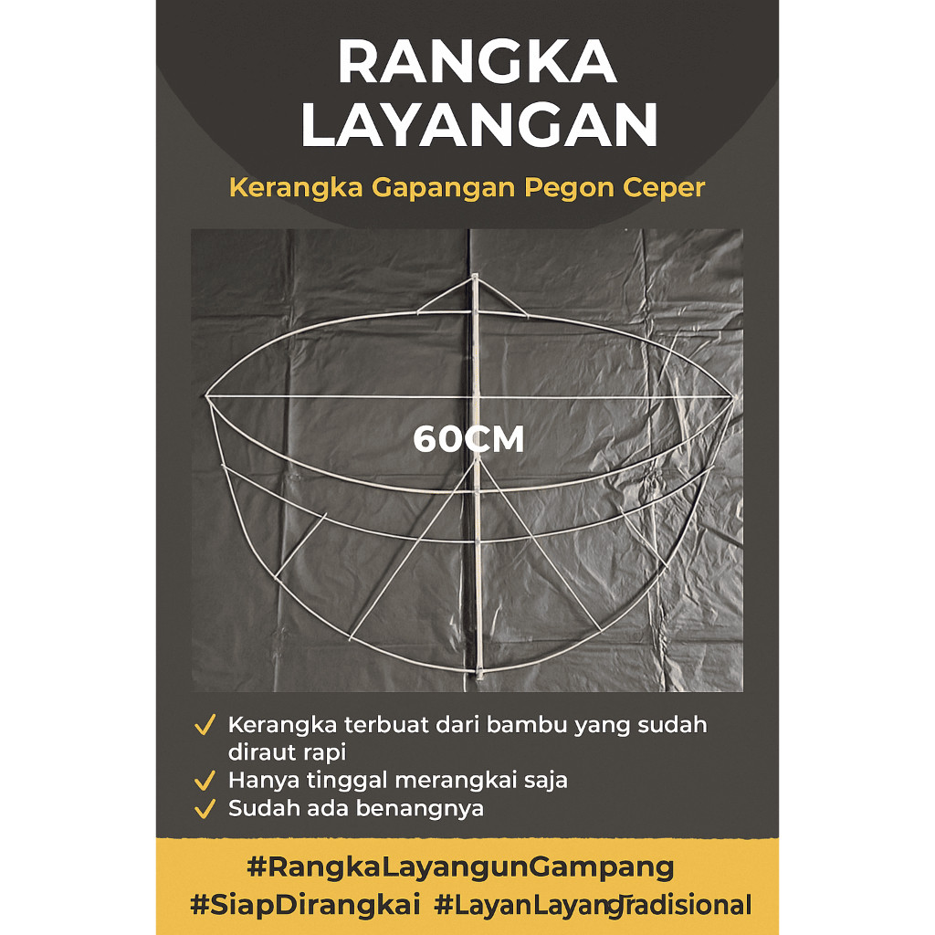 Rangka Layangan Kerangka Gapangan Pegon Ceper 60cm Kerangka Layangan Gapangan