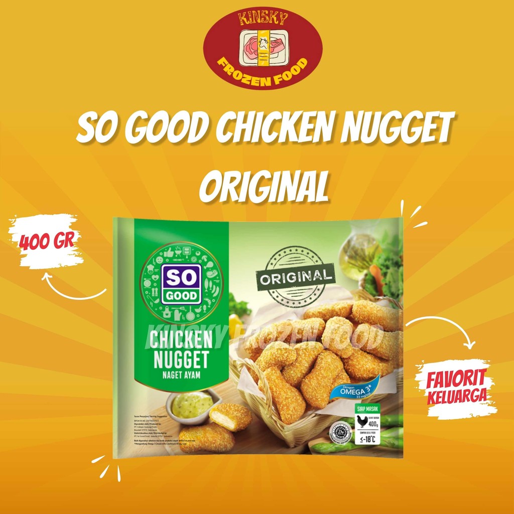 

SO GOOD CHICKEN NUGGET ORIGINAL 400GR