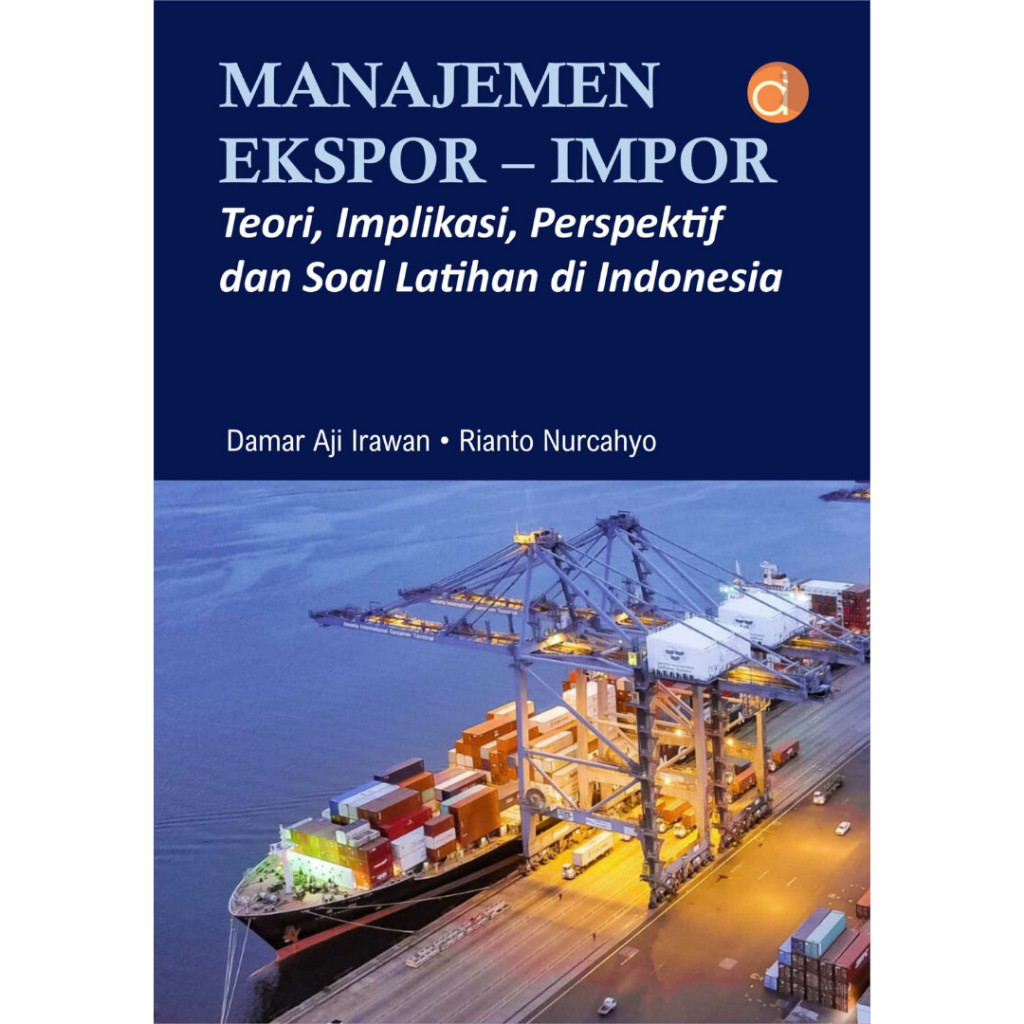 EM Buku Manajemen ekspor-impor : teori, implikasi, perspektif dan soal latihan di Indonesia - Ekonom