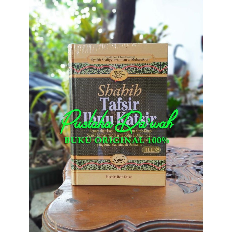Shahih Tafsir Ibnu Katsir Jilid 8 ORIGINAL - Pustaka Ibnu Katsir