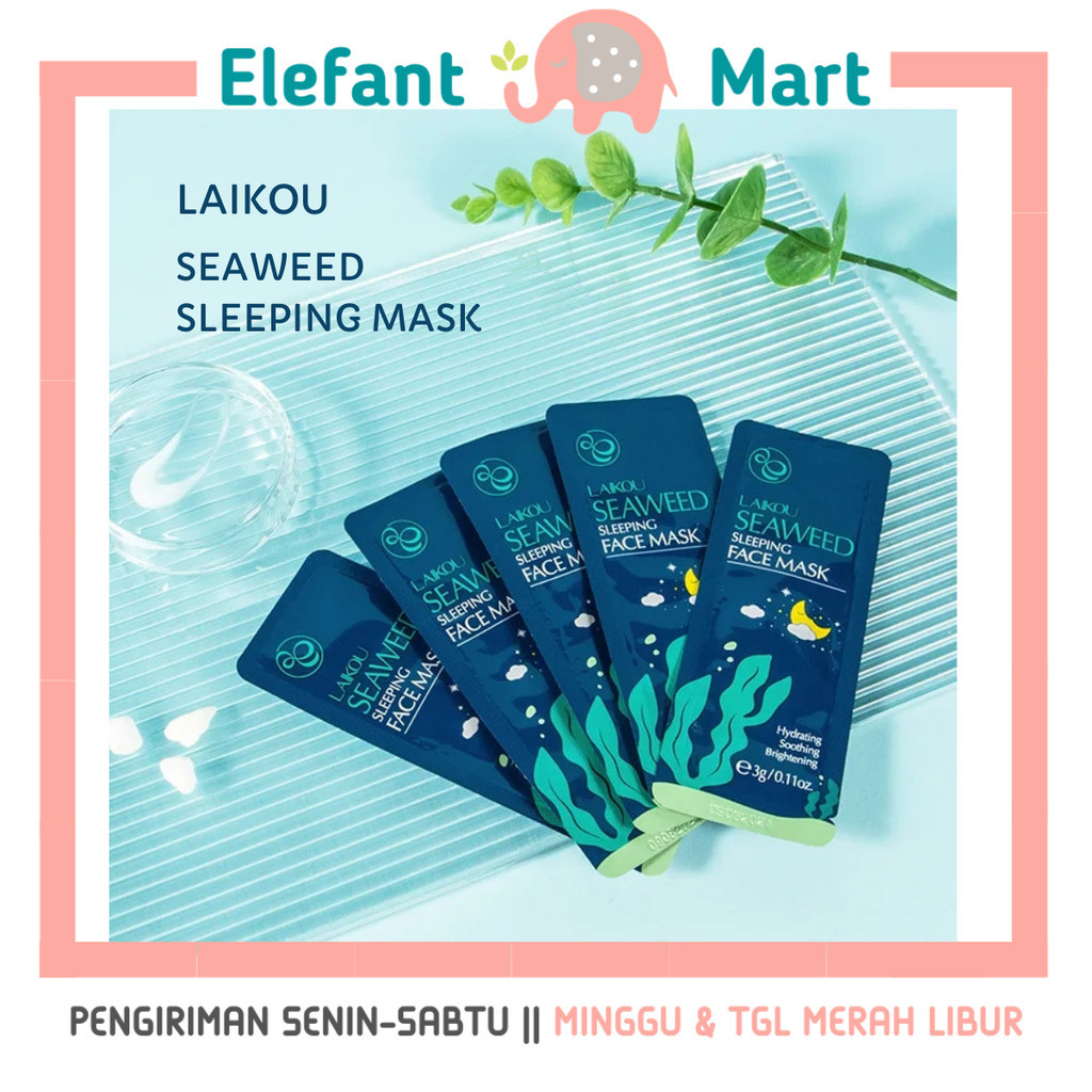 ELEFANT LAIKOU Seaweed Sleeping Mask Masker Tidur Oil Control Hydrating Menenangkan Kulit Kemerahan