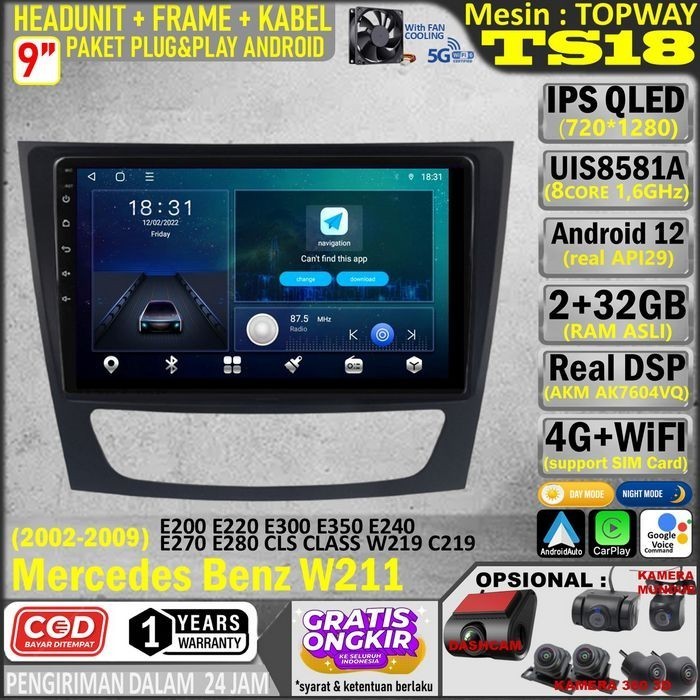 Paket Headunit Android 9 inch + Frame + PNP Canbus Mercedes Benz W211 Topway TS18 UIS8581A-Octacore 