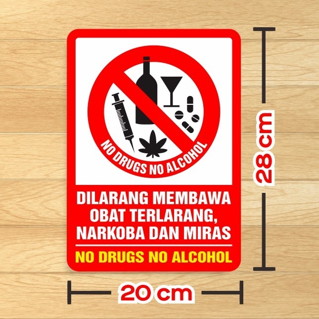 

Sticker Sign Dilarang Membawa Narkoba, Obat Terlarang dan Miras Stiker No Drugs No Alcohol