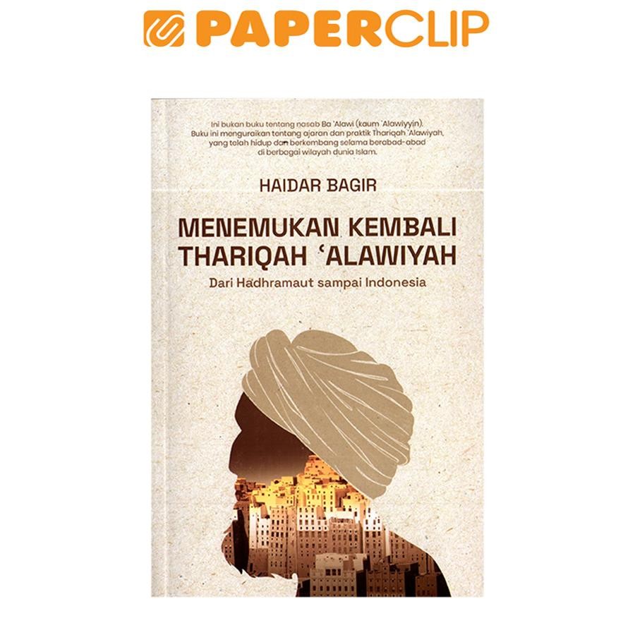 MENEMUKAN KEMBALI THARIQAH ALAWIYAH