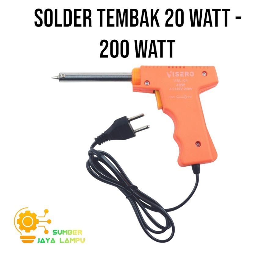 Solder Tembak 20 Watt 200 Watt Visero Solder