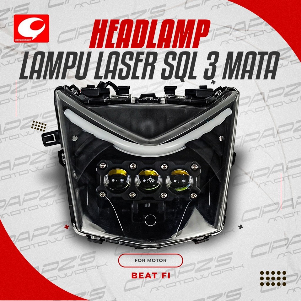 Lampu Depan Beat FI Headlamp Lampu Laser Beat FI Custom SQL 3 Mata Cipapzs Motowork