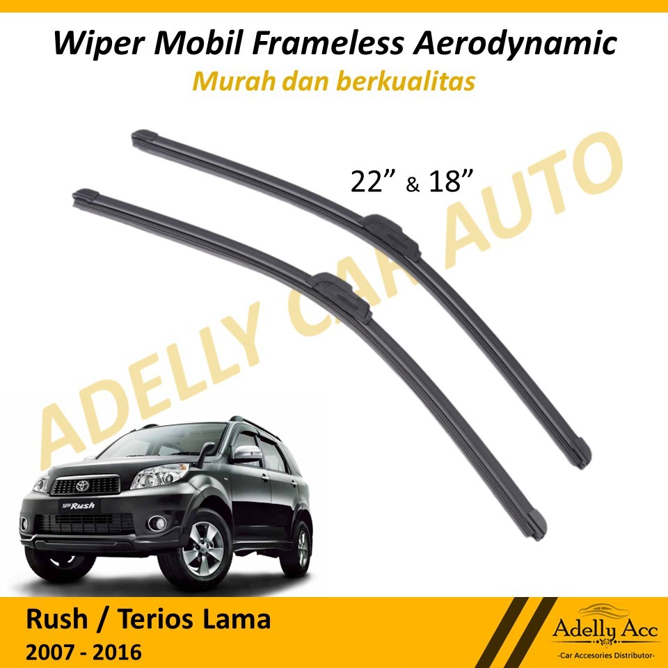Wiper Kaca Depan Mobil Frameless Mobil Rush dan Terios Lama
