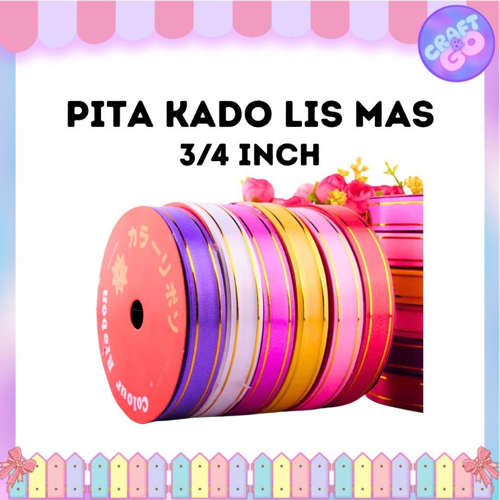 

Pita Kado Plastik List Mas 3/4 inch (2 cm) / Pita Jepang