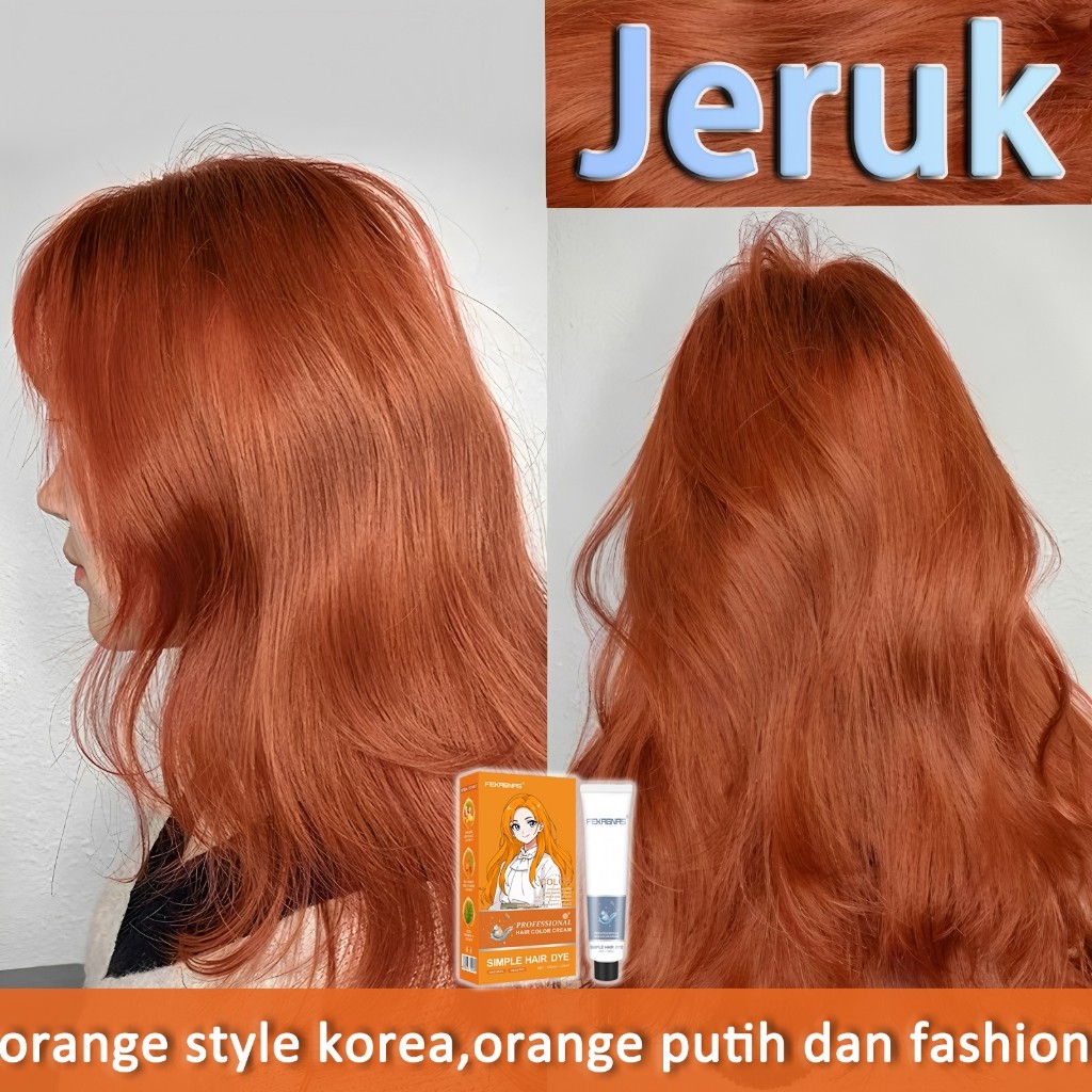 【Cat rambut tanpa bleacing】warna  jeruk Cat rambut 200ml cerahkan & putihkan kulit, warna trendi uni