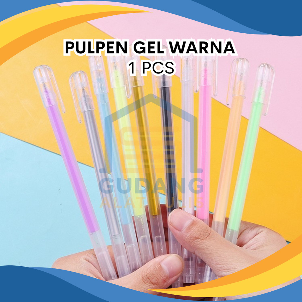 

PULPEN GEL | WARNA WARNI