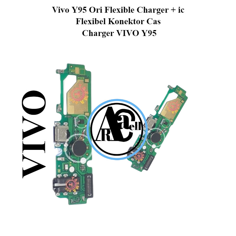 Vivo Y95 Ori Flexible Charger + ic Flexibel Konektor Cas Charger VIVO Y95