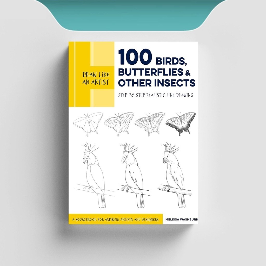 

[ENG1648] Draw Like an Artist - 100 Birds, Butterflies, And Other Insects - Melissa Washburn