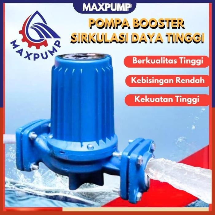 MAXPUMP GPD 370W Pompa Booster Pompa Dorong Pompa Transfer Pump Water Heater Manual 2inch 1Phase Boo