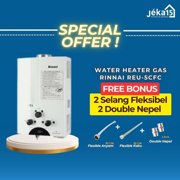 Water Heater Gas RINNAI / Water Heater Gas Terbaik