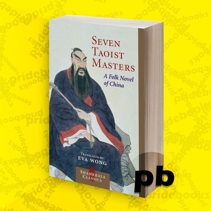 Seven Taoist Masters A Folk Novel of China