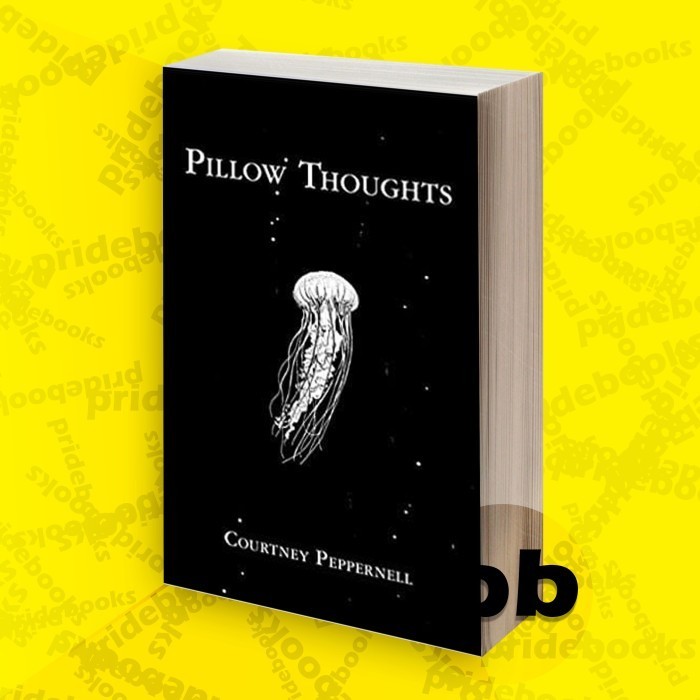 Pillow Thoughts By Courtney Peppernell