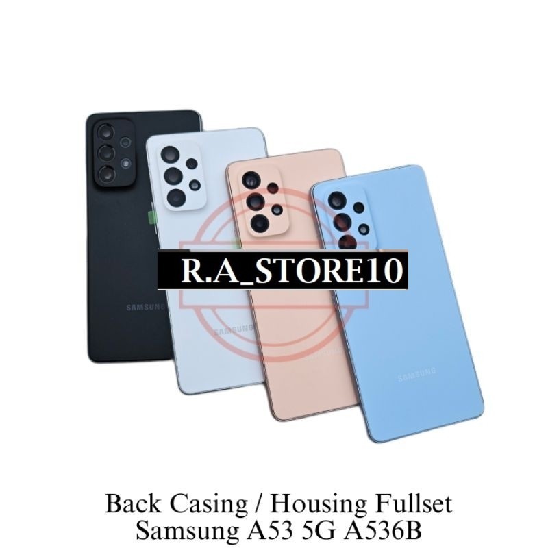 Casing Kesing Housing Samsung Galaxy A53 A536 Backdoor Fullset + Bezel Tutup Belakang / Back Casing 