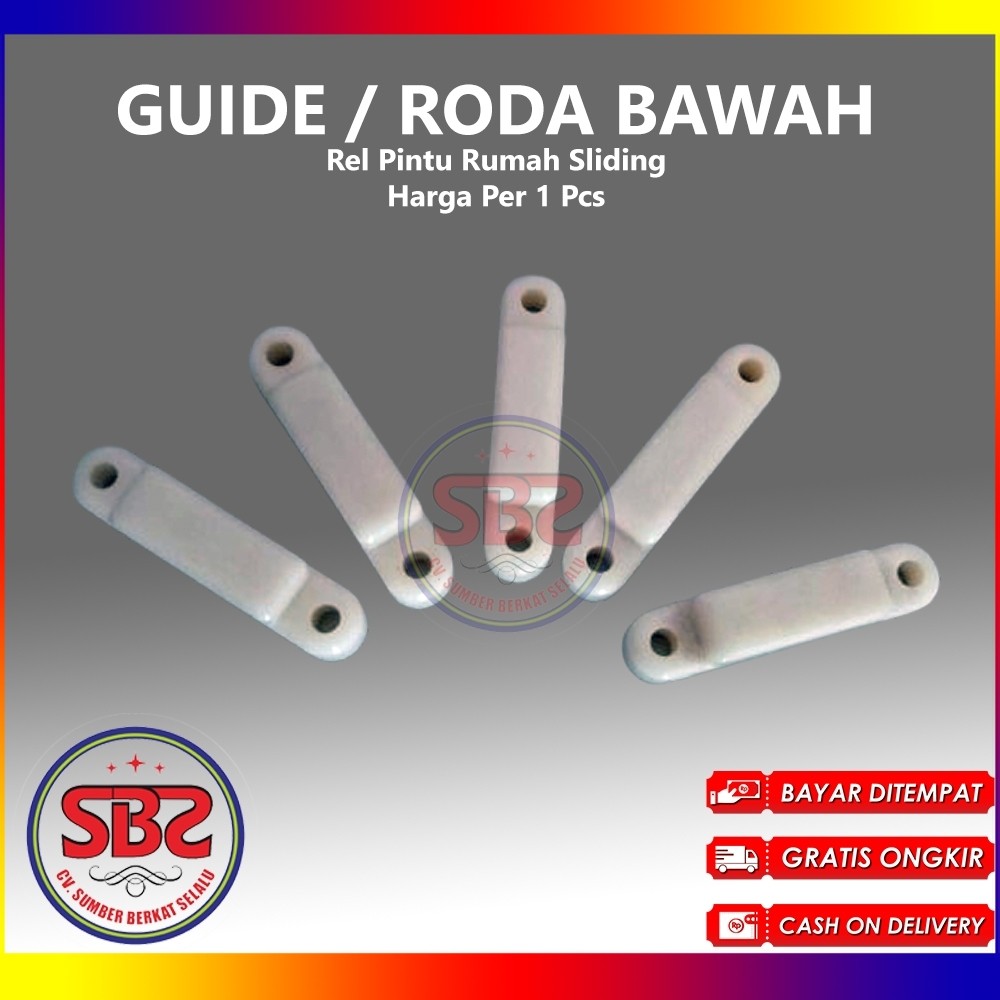 Guide / Roda Bawah Rel Pintu Rumah Sliding