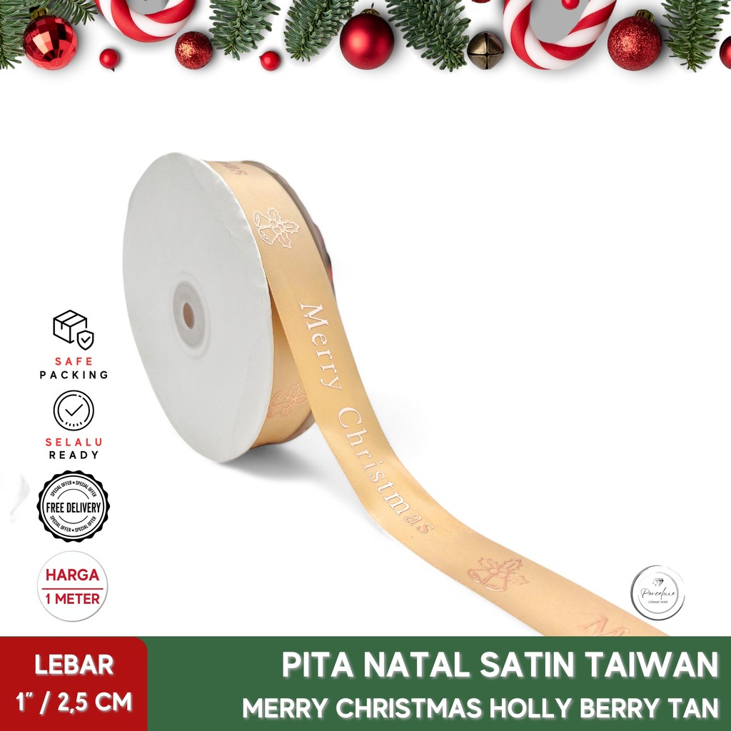 

[Meter] Pita Natal Satin Taiwan Emboss Holly Berry Merry Christmas Warna Tan Poly Rose Gold Lebar 1" Inch / 2,5 cm Kado Hiasan Dekorasi Hampers Parcel Craft Grosgrain Premium Xmas Lobi