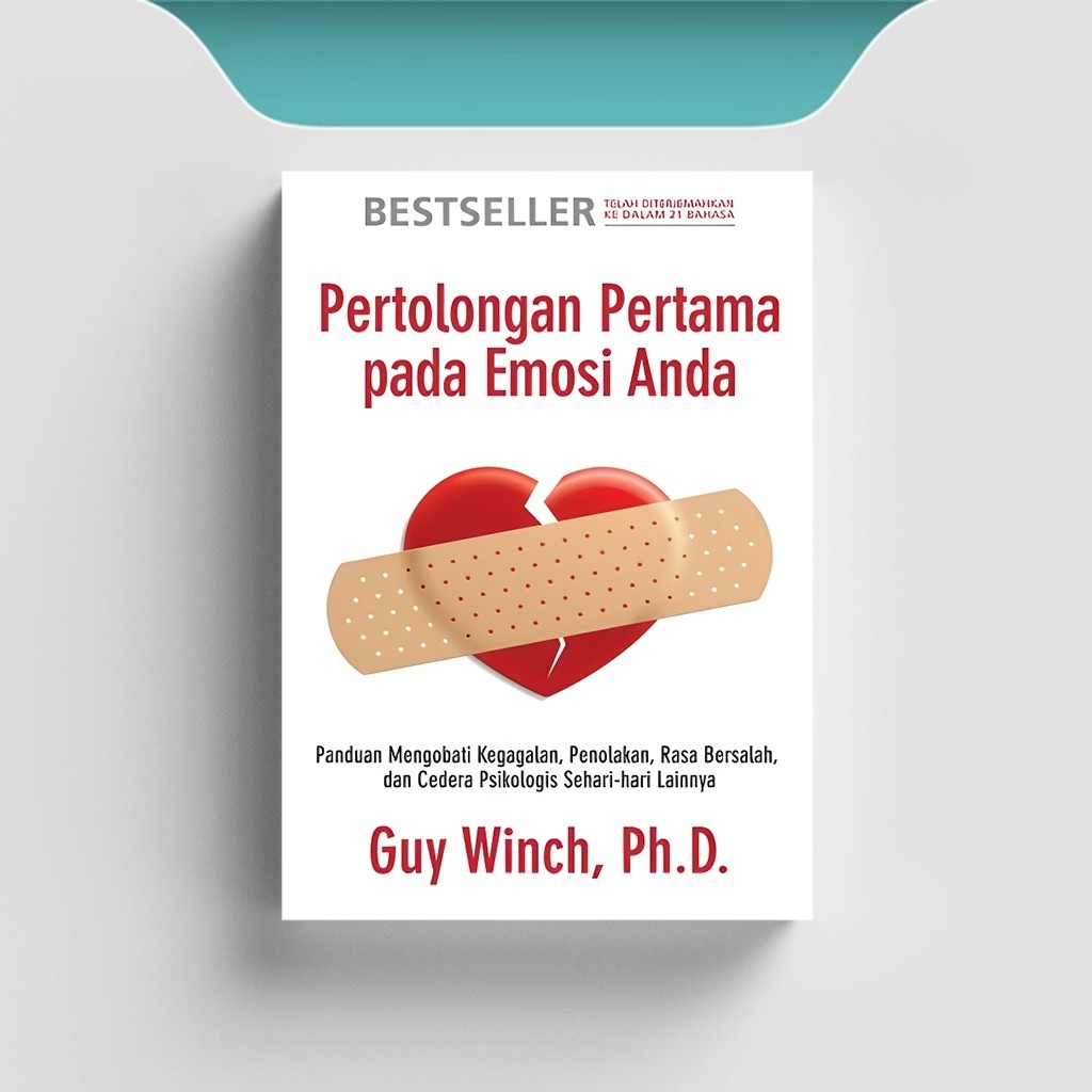 

[ID1729] Pertolongan Pertama pada Emosi Anda - Guy Winch