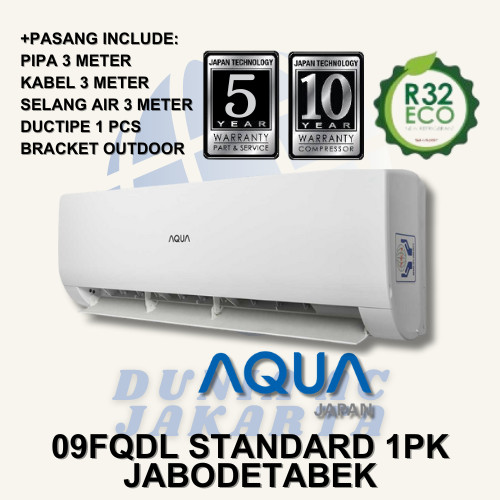 AC AQUA 1 PK 09FQDL STANDARD GRATIS PASANG