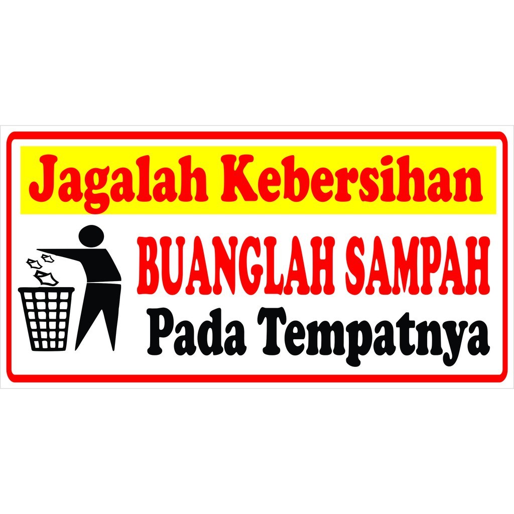 

Stiker Buang Sampah / Jaga Kebersihan