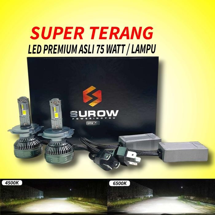 LAMPU LED MOBIL SUROW SRW75X SUPER TERANG H4 H11 H16 H8 H9 HB3 HB4 H7 H1 HIR2 9005 9006 9012 - H4, 4