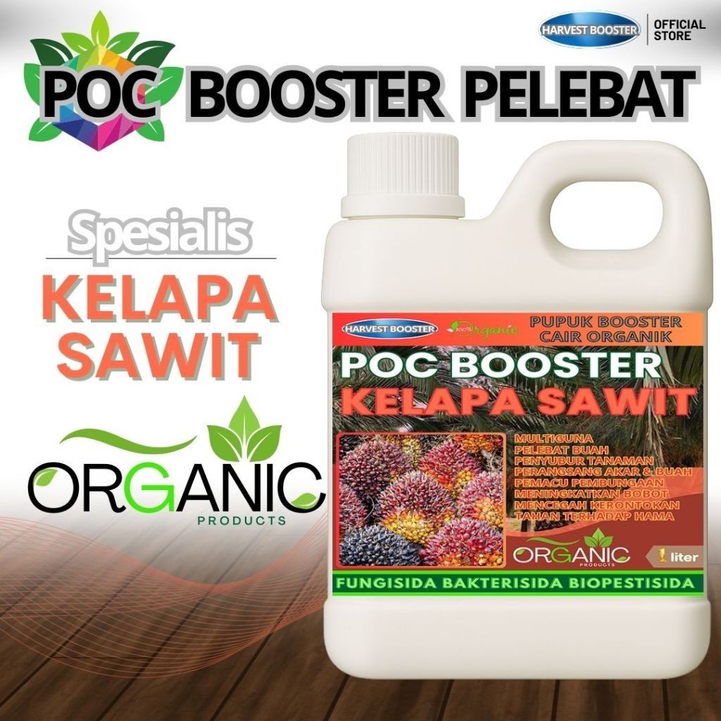 PUPUK BOOSTER Kelapa Sawit, BOOSTER SAWIT,  Pupuk pelebat buah sawit, Pupuk sawit organik cair kemas