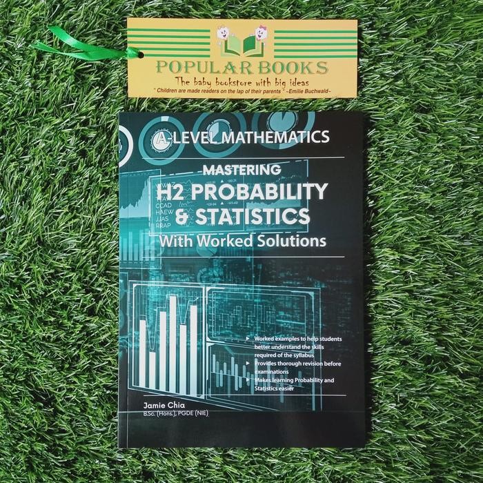 

A Level Mathematics - Mastering H2 Probability & Statistics