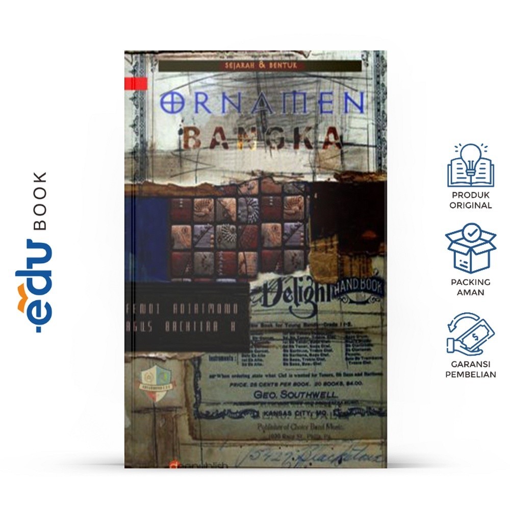 Buku Sejarah Dan Bentuk Ornamen Bangka - BW - Deepublish Original ISBN